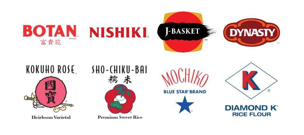 Botan, Nishiki, J-Basket, Dynasty, Kokuho Rose (Heirloom Varietal), Sho-Chiku-Bai (Premium Sweet Rice), Mochiko Blue Star Brand, and Diamond K Rice Flour